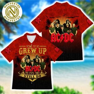 ACDC Alọha Some Of Us Grew Up Listening To ACDC The Cool Ones Still Do Collections 2025 Hawaiian Shirt