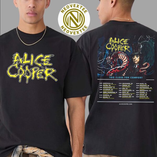 Alice Cooper Too Close For Comfort Tour 2025 For Spring And Summer List Dates Two Sides Print Classic T-Shirt