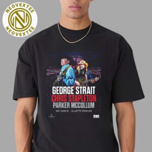 Chris Stapleton And George Strait With Parker McCollum Foxborough MA Poster For Shows At Gillette Stadium On June 21 2025 Classic T-Shirt