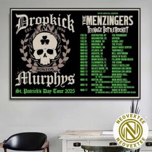 Dropkick Murphys St Patrick’s Day Tour 2025 With The Menzingers And Teenage Bottlerocket Dates List Home Decor Poster Canvas