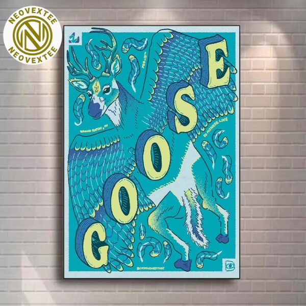 Goose Band Poster For Grand Rapids Michigan At GLC Live at 20 Monroe On February 13 2025 Home Decor Poster Canvas