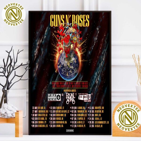 Guns N Roses Because What You Want And What You Get Are Two Completely Different Things Tour 2025 For European And Middle East Schedule Dates List Poster Canvas