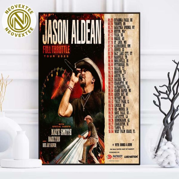 Jason Aldean Full Throttle Tour 2025 With Special Guests Nate Smith Raelynn And Dee Jay Silver Dates List Home Decor Poster Canvas