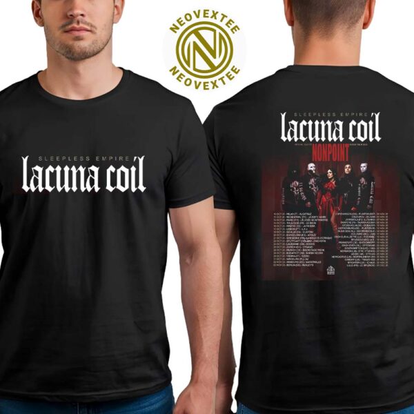 Lacuna Coil Sleepless Empire EU And UK Tour 2025 Dates List Two Sides Print Classic T-Shirt