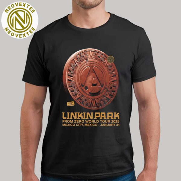 Linkin Park Poster For Mexico City Mexico From Zero World Tour 2025 On January 31st 2025 Art By Paul Flores Classic T-Shirt