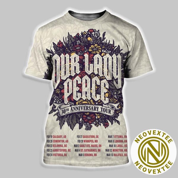 Our Lady Peace 30th Anniversary Tour 2025 Start In Calgary AB On February 19 2025 All Over Print Shirt