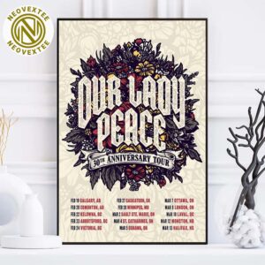 Our Lady Peace 30th Anniversary Tour 2025 Start In Calgary AB On February 19 2025 Home Decor Poster Canvas