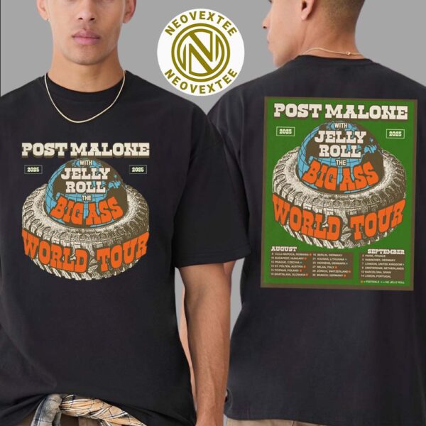 Post Malone With Jelly Roll The BIG ASS Stadium Tour 2025 On August And September Dates List Two Sides Print T-Shirt