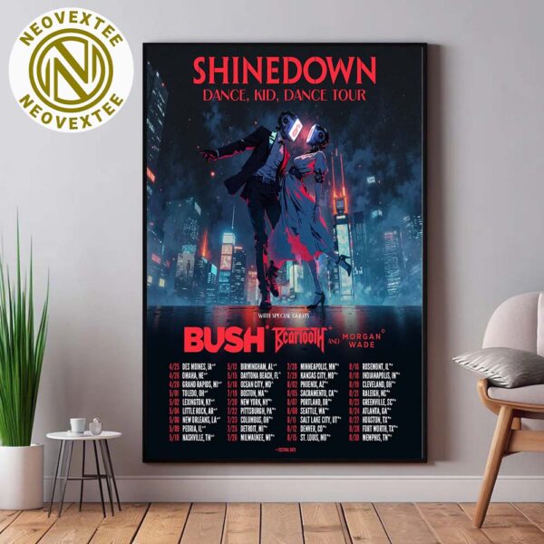 Shinedown Dance, Kid, Dance Tour 2025 With Special Guests Bush Beartooth And Morgan Wade List Dates Poster Canvas