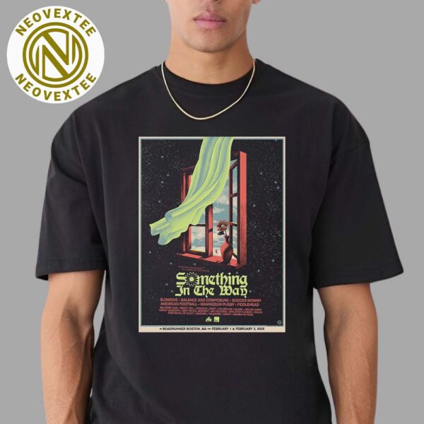 Something In The Way Festival 2025 Poster In Boston Massachusetts At Roadrunner On February 1 And February 2 2025 Unisex T-Shirt