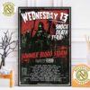 Wednesday 13 There’s No Such Things As Monsters North American Tour 2025 Dates List Home Decor Poster Canvas