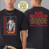 Bad Religion You Infect Me 2025 Merch Tee Two Sides Print Classic T-Shirt