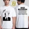 Bad Religion Hell Tee Merch Tour 2025 Donald Trump How Could Hell Be Any Worse Two Sided Print Classic T-Shirt