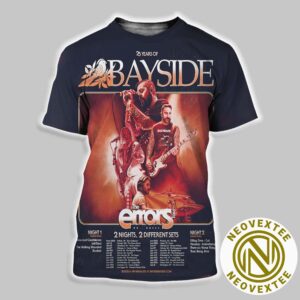 Bayside 25 Years The Errors Tour 2025 2 Nights 2 Different Sets Dates List All Over Print Shirt