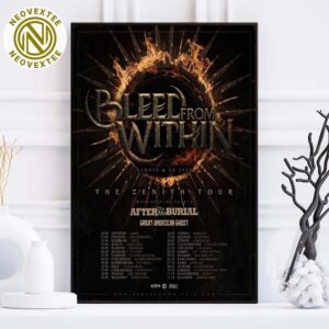 Bleed From Within The Zenith Tour Europe And UK 2025 With Special Guests After The Burial And Great American Ghost Dates List Poster Canvas