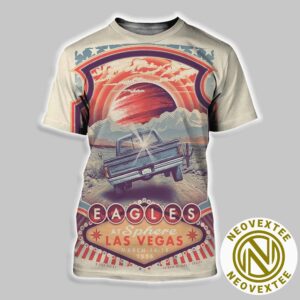 Eagles Band Official Poster Show At Sphere In Las Vegas On March 14-15 2025 All Over Print Shirt