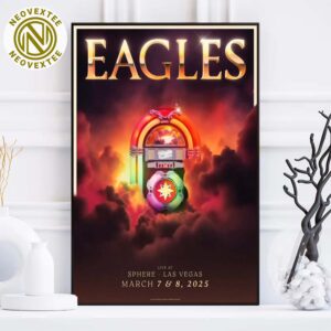 Eagles Band Poster Show Music Live At Sphere In Las Vegas On March 7 And 8 2025 Home Decor Poster Canvas