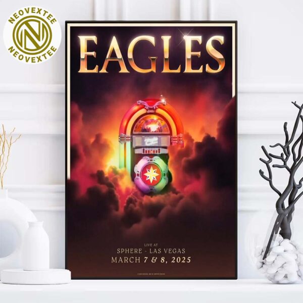 Eagles Band Poster Show Music Live At Sphere In Las Vegas On March 7 And 8 2025 Home Decor Poster Canvas