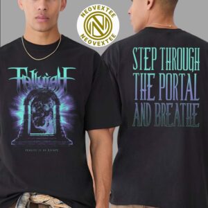 Fallujah Portal Merch Reality Is An Escape Step Throught The Portal And Breathe Two Sides Print T-Shirt