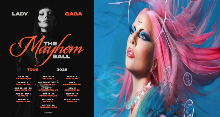 Lady Gaga Announces “The Mayhem Ball” Tour 2025 – Full Dates, Cities & What To Expect