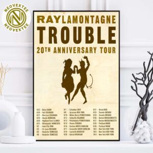 Ray LaMontagne Trouble 20th Anniversary Tour 2025 Dates List Home Decor Poster Canvas