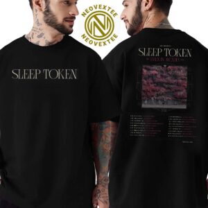 Sleep Token The Even In Arcadia Tour 2025 September And October Dates List Two Sides Print Unisex T-Shirt