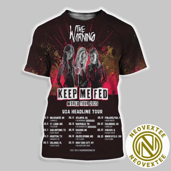 The Warning Band Keep Me Fed World Tour 2025 USA Headline Tour Dates List All Over Print Shirt