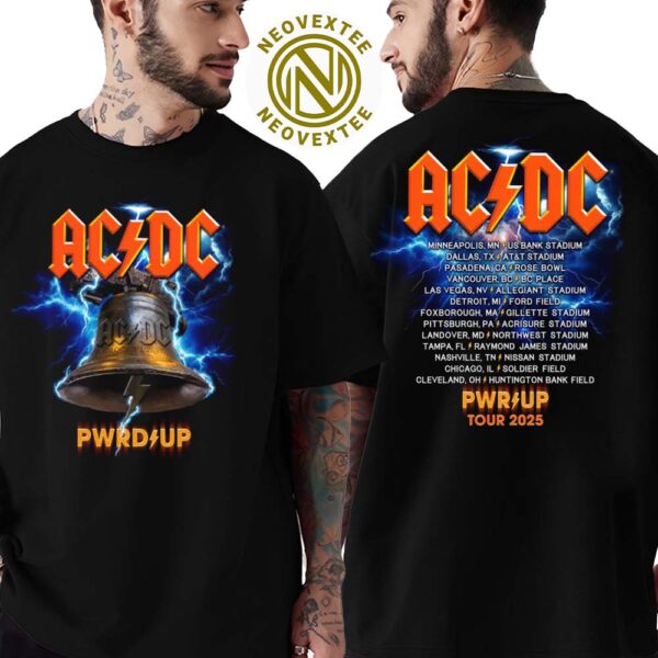 ACDC Hells Bells Lightning With Dates List For PWR UP Tour 2025 Two Sided Print Unisex T-Shirt