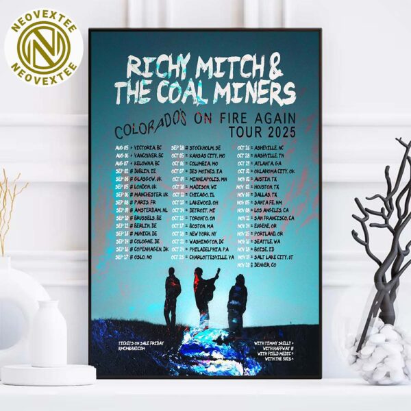 Richy Mitch And The Coal Miners Colorados On Fire Again Tour 2025 Dates List Home Decor Poster Canvas
