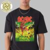 ACDC All Roads Lead To Cleveland Demon Fire Is All You Desire PWR UP North America Tour 2025 On 10th April-28th May T-Shirt