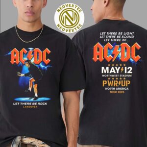 ACDC Let There Be Rock Landover MD Merch Tee PWR UP Tour 2025 At Northwest Stadium On May 12 2025 Classic T-Shirt