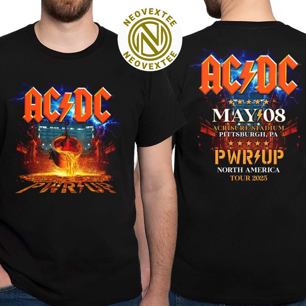 ACDC Pittsburgh Pennsylvania PWR UP Tour 2025 Tee At Acrisure Stadium On May 8 2025 Two Sided Print Unisex T-Shirt ACDC Pittsburgh Pennsylvania PWR UP Tour 2025 Tee At Acrisure Stadium On May 8 2025 Two Sided Print Unisex T-Shirt