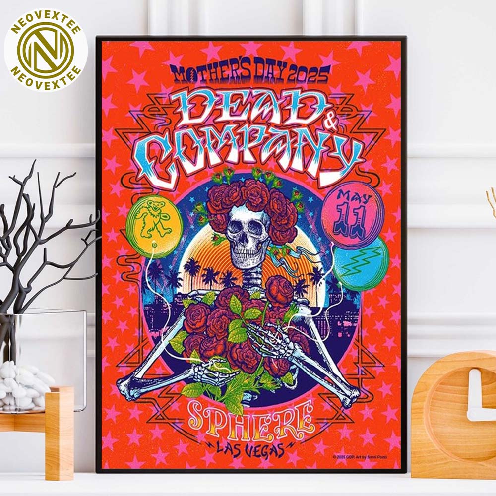 Dead And Company Mother's Day Sunday Show Poster On May 11 Dead Forever 2025 In Las Vegas NV At Sphere Home Decor Poster Canvas Dead And Company Mother's Day Sunday Show Poster On May 11 Dead Forever 2025 In Las Vegas NV At Sphere Home Decor Poster Canvas