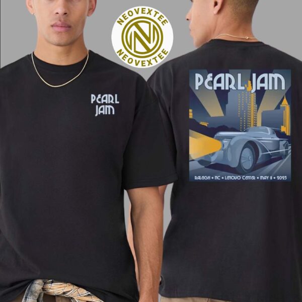 Pearl Jam Night 1 Event Tee Raleigh NC At Lenovo Center On May 11 2025 Two Sided Print Unisex T-Shirt