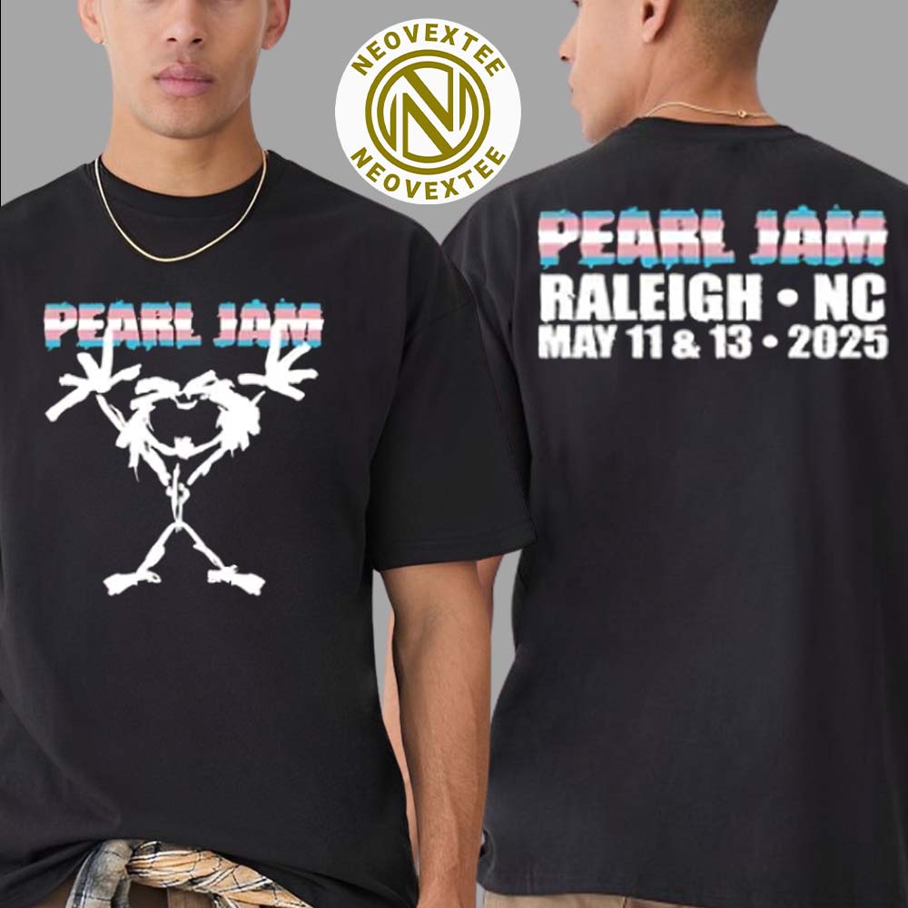 Pearl Jam Trans Stickman Tee On May 11 And 13 2025 Raleigh NC At Lenovo Center Two Sided Print Unisex T-Shirt Pearl Jam Trans Stickman Tee On May 11 And 13 2025 Raleigh NC At Lenovo Center Two Sided Print Unisex T-Shirt