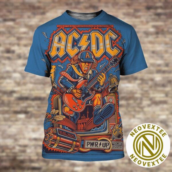 ACDC PWR Up Tour 2025 Berlin Germany Concert Poster Live At The Olympiastadion On June 30 2025 All Over Print Shirt